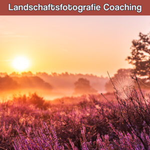 Landschaftsfotografie Coaching